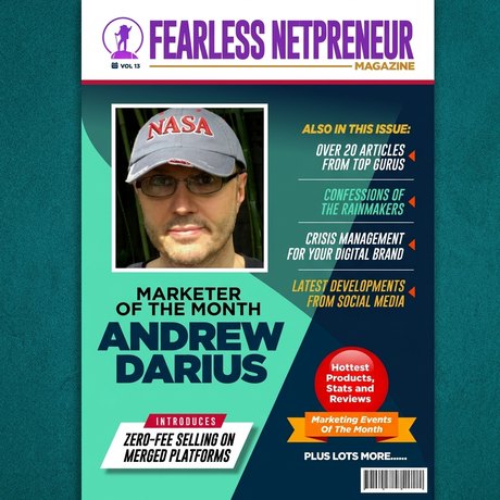 Andrew Darius — featured as Marketer of the Month on the cover of Fearless Netpreneur Magazine